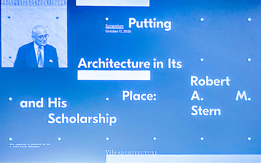 A4 Spotlight: A Robert A.M. Stern Retrospecta